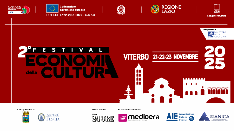2 Edizione Festival Economia della Cultura Viterbo 21-22-23 Novembre Info nella pagina