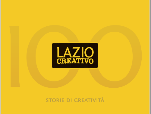 Volume Lazio Creativo 2018, 2 call per esperti della Commissione e scrittori delle Storie