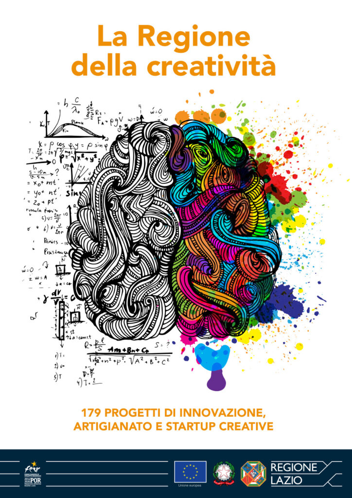 La Regione della creatività - 179 progetti di innovazione, artigianato e startup creative