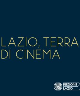 LAZIO, TERRA DI CINEMA