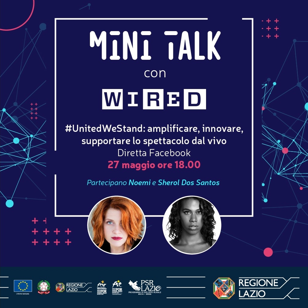 Mini Talk con WIRED – #UnitedWeStand: amplificare, innovare, supportare lo spettacolo dal vivo