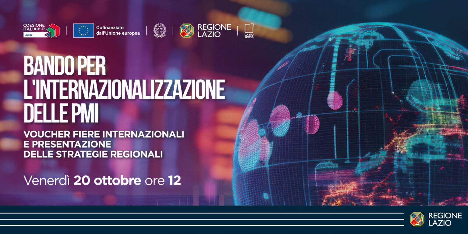 La Regione Lazio presenta il nuovo bando per l'Internazionalizzazione e