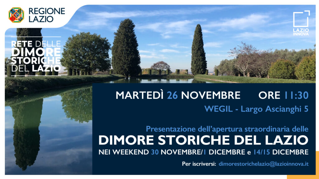 Martedì 26 novembre alle ore 11.30 la presentazione dell'apertura straordinaria delle Dimore Storiche del Lazio