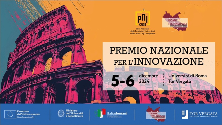 L’Università di Roma Tor Vergata ospita il 5 e 6 dicembre la 22esima edizione del Premio Nazionale per l’Innovazione (PNI), “Coppa Campioni” tra startup ad elevato potenziale di innovazione deep tech nate dalle Università e dagli Enti di ricerca, vincitrici delle Start Cup regionali attive in 18 Regioni d’Italia