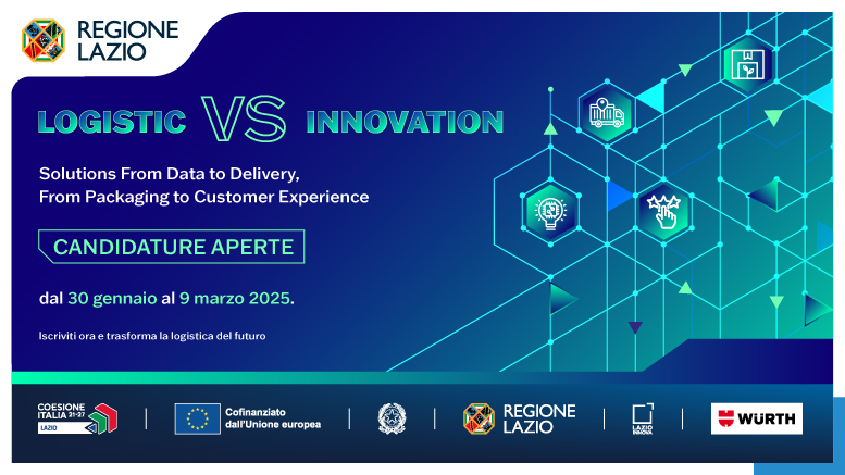 Regione Lazio, Lazio Innova e Würth cercano idee innovative e soluzioni pratiche per trasformare il settore della Logistica - Info nella pagina