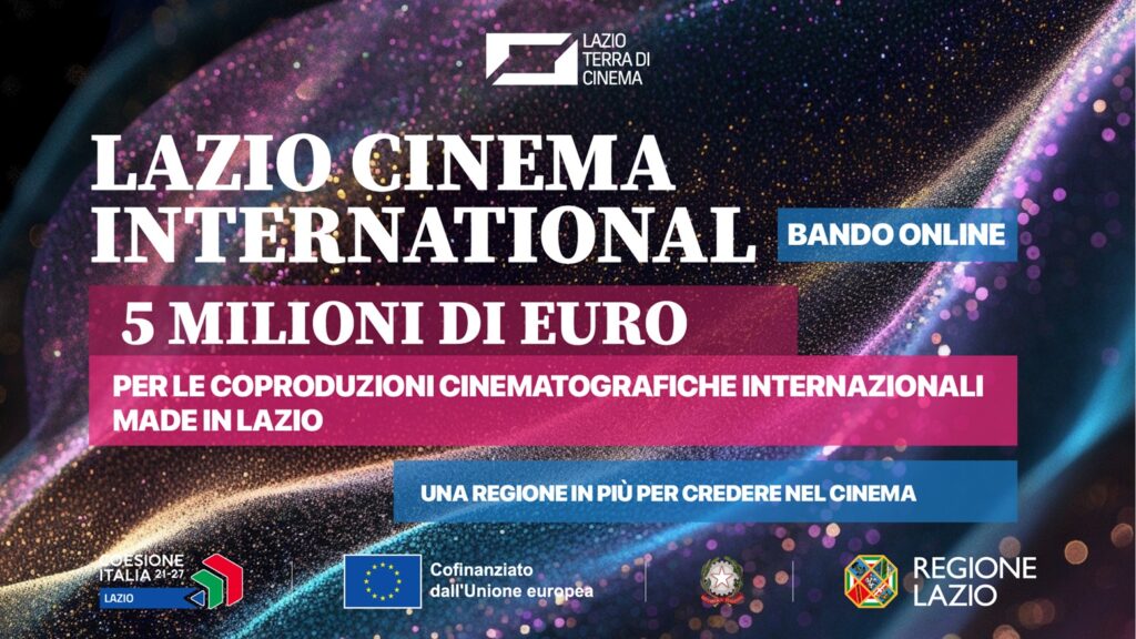Dalla Regione Lazio 5 milioni di euro per rafforzare la competitività delle imprese di produzione cinematografiche e a valorizzare le destinazioni turistiche del Lazio