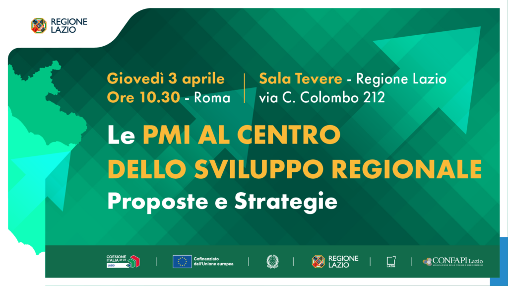 Evento Le Pmi al centro dello sviluppo regionale (3 aprile): dettagli nell'articolo