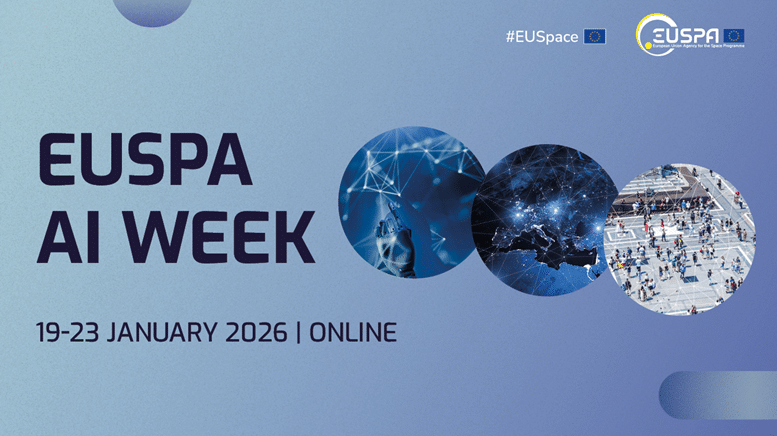 EUSPA AI Week (19-23 gennaio), incontri online sul ruolo dell’Intelligenza Artificiale nel settore spaziale downstream. Dettagli nell'articolo