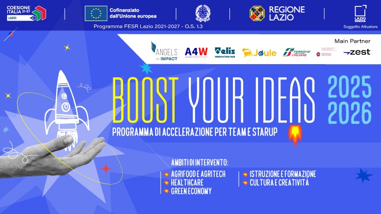 Boost your Ideas 2025-2026 Programma di accelerazione per Team e startup Info nella pagina