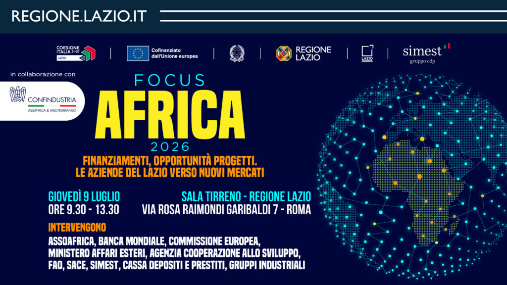 Focus Africa - Finanziamenti, Opportunità, Progetti, il 9 luglio 2026 a Roma presso la Regione Lazio. Dettagli nell'articolo