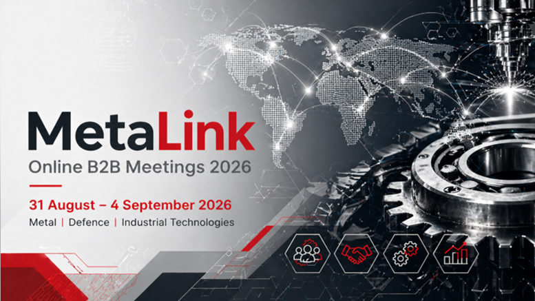 METALINK 2026, dal 31 agosto al 4 settembre incontri b2b per operatori dei settori industria, difesa e metallurgico. Dettagli nell'articolo