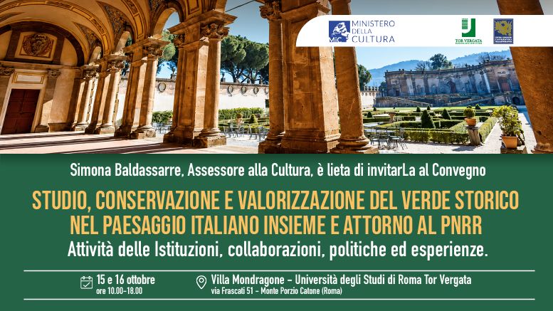 Studio, conservazione e valorizzazione del verde storico nel paesaggio italiano insieme e intorno al PNRR: dal 15 al 16 ottobre 2026 convegno a Villa Mondragone (Monte Porzio Catone). Dettagli nell'articolo