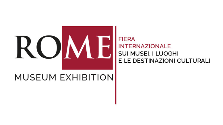 RO.ME Museum Exhibition. Fiera Internazionale sui Musei, i Luoghi e le destinazioni culturali