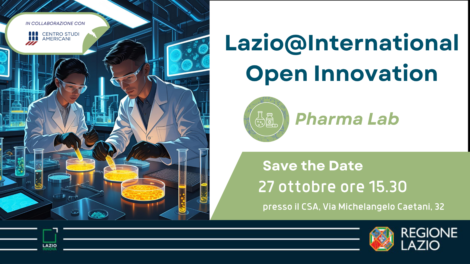 Lazio@International Open Innovatio Pharma Lab - 27 ottobre ore 15.30 - CSA - Via Michelangelo Caetani 32, Roma