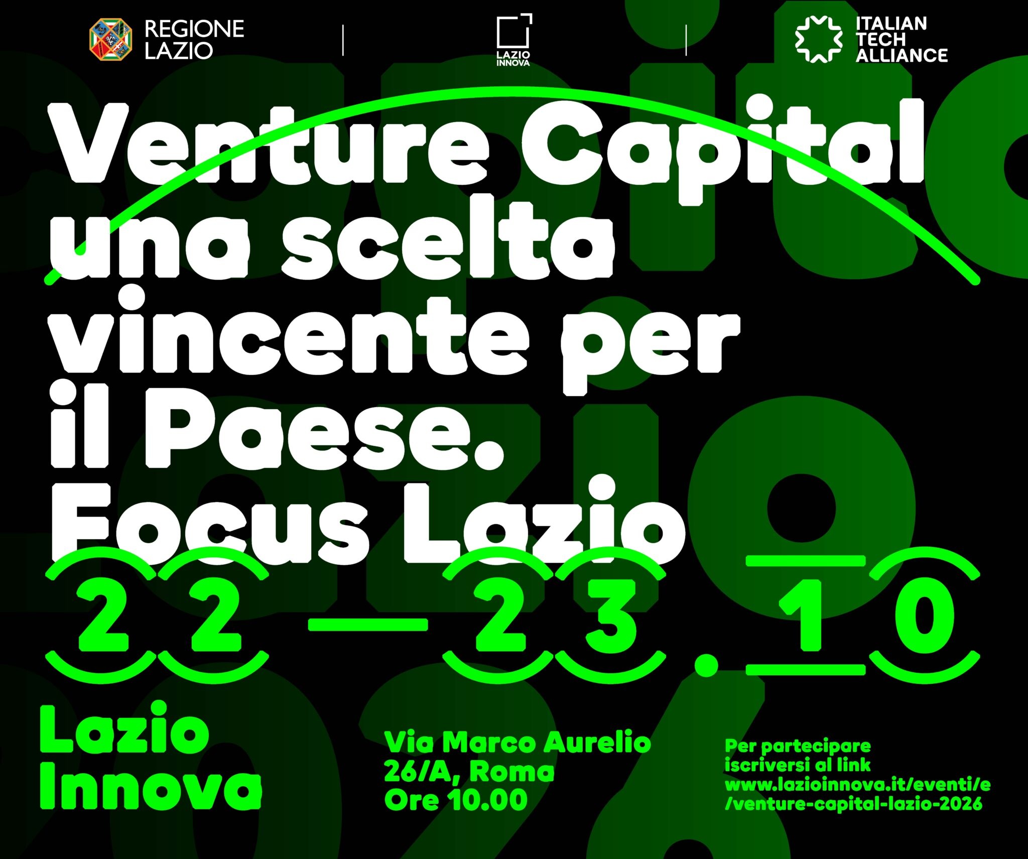 Venture Capital, una scelta vincente per il Paese. Focus Lazio. 22-23 ottobre 2026 ore 10.00 - Lazio Innova, Via Marco aurelio 26/a Roma