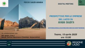 Digital Meeting "Focus Saudi Arabia" 15 aprile ore 15.00 su Teams. Info nella pagina