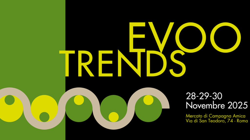 Evoo Trends - 28-30 novembre - Mercato di Campagna Amica, Via di San Teodoro 74, Roma