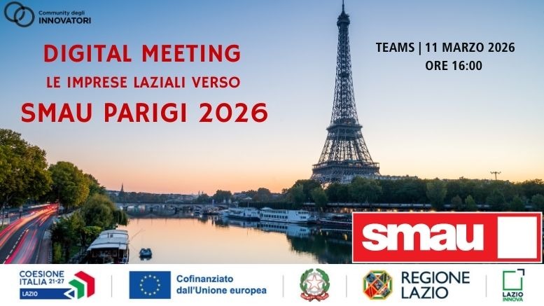 Digital Meeting Le imprese Laziali verso SMAU PARIGI 2026 Team 11 marzo ore 16.00 Info nella pagina